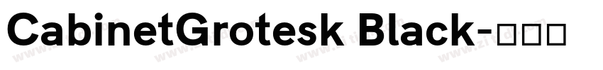 CabinetGrotesk Black字体转换